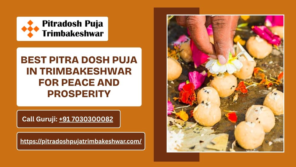 Best Pitra Dosh Puja In Trimbakeshwar For Peace And Prosperity			