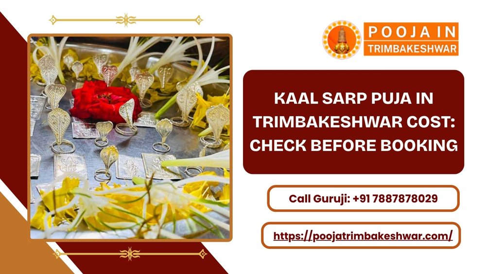Kaal Sarp Puja In Trimbakeshwar Cost: Check Before Booking			